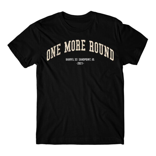 ONE MORE ROUND - SANDPOINT - T-SHIRT - $3X5NSB$ Thumbnail
